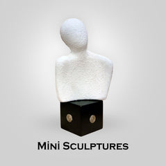 MINI SCULPTURES