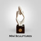 MINI SCULPTURES